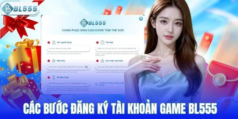 Các bước đăng ký tài khoản game BL555